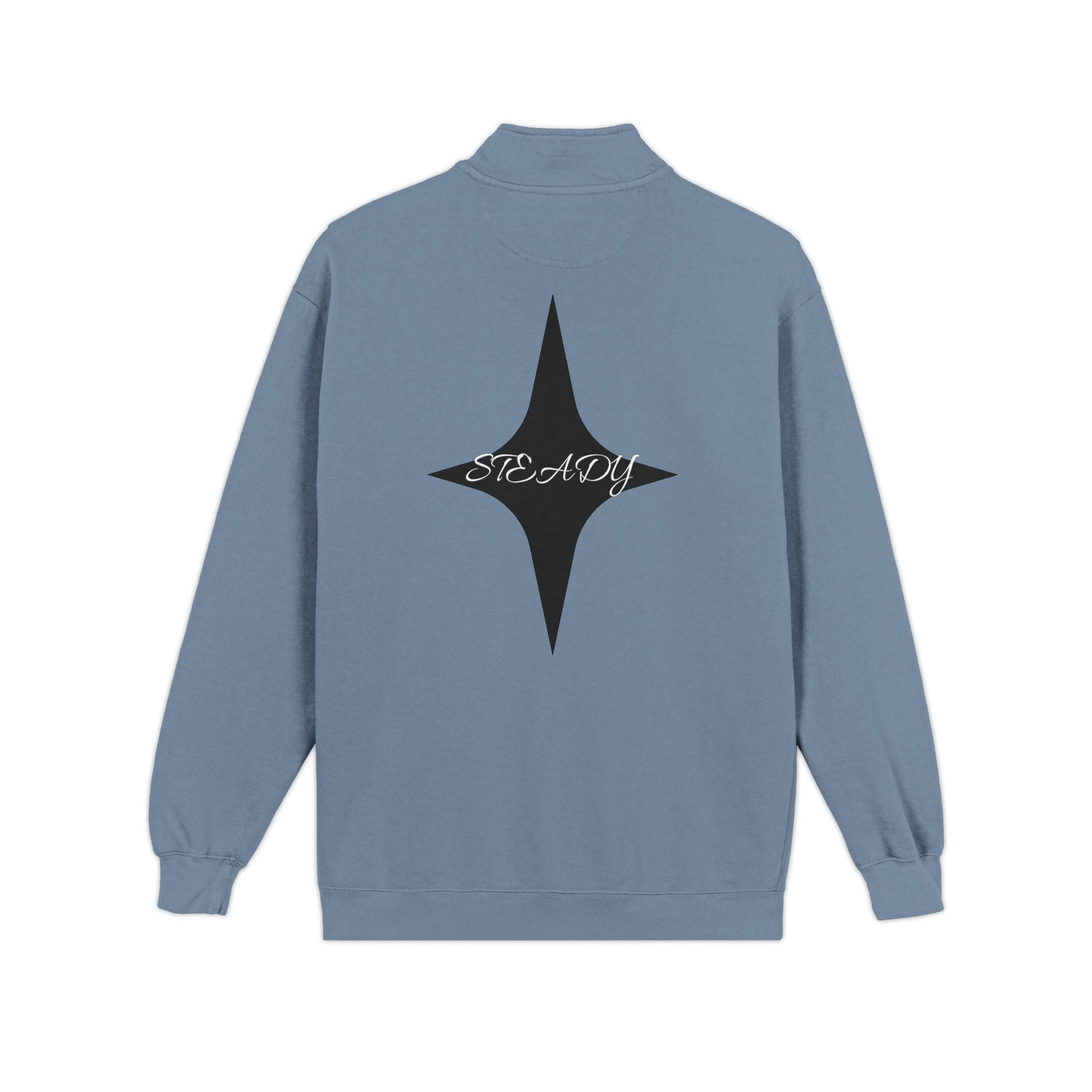 Quarter-Zip Sweatshirt — 'Stay Steady' Minimal Script Logo